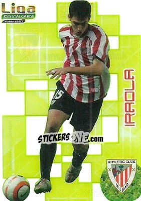 Sticker Iraola - Crystal Cards 2006-2007 - Mundicromo