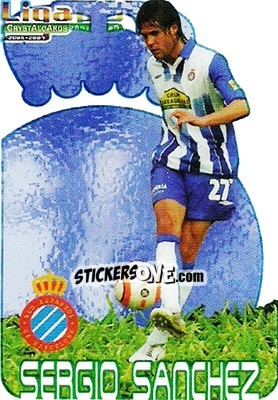 Sticker Sergio Sanchez - Crystal Cards 2006-2007 - Mundicromo