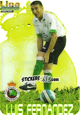 Sticker Luis Fernadez - Crystal Cards 2006-2007 - Mundicromo