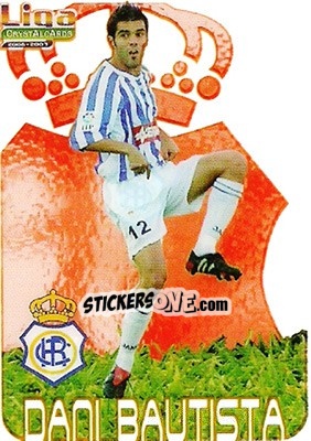 Sticker Dani Bautista - Crystal Cards 2006-2007 n. 314 - Mundicromo