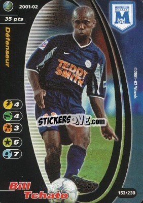 Sticker Bill Tchato - Football Champions France 2001-2002 n. 153 - Wizards of The Coast