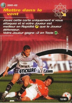 Sticker Mettre dans le vent - Football Champions France 2001-2002 n. T12 - Wizards of The Coast