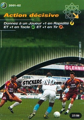 Sticker Action decisive - Football Champions France 2001-2002 n. T37 - Wizards of The Coast