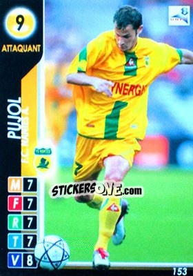 Sticker Pujol - Derby Total France 2004-2005 - Panini