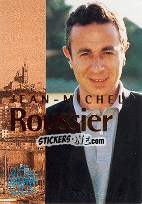 Sticker Roussier Jean-Michel - Olympique De Marseille - Droit Au But 1996 - Panini