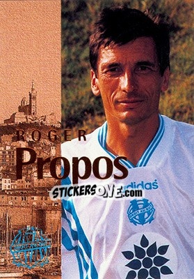 Cromo Propos Roger - Olympique De Marseille - Droit Au But 1996 - Panini