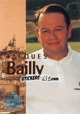 Figurina Bailly Jacques - Olympique De Marseille - Droit Au But 1996 - Panini
