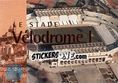 Sticker Stade Velodrome I - Olympique De Marseille - Droit Au But 1996 - Panini