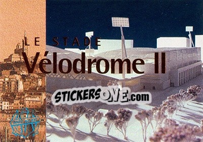 Sticker Stade Velodrome II - Olympique De Marseille - Droit Au But 1996 - Panini