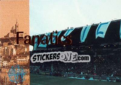 Sticker Fanatics - Olympique De Marseille - Droit Au But 1996 - Panini