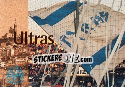 Figurina Ultras - Olympique De Marseille - Droit Au But 1996 - Panini
