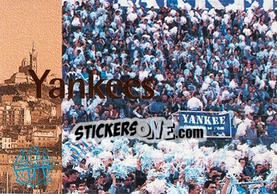 Sticker Yankees - Olympique De Marseille - Droit Au But 1996 - Panini