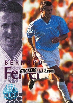 Cromo Ferrer Bernard (action) - Olympique De Marseille - Droit Au But 1996 - Panini