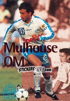 Figurina Mulhouse-OM - Olympique De Marseille - Droit Au But 1996 - Panini