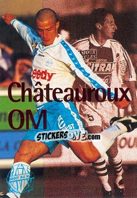 Figurina Chateauroux-OM - Olympique De Marseille - Droit Au But 1996 - Panini