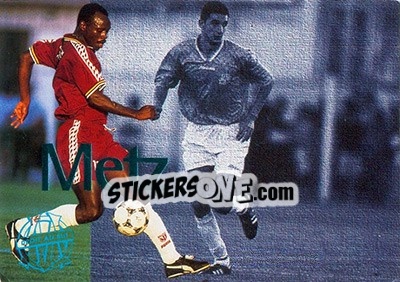 Sticker Metz - Olympique De Marseille - Droit Au But 1996 - Panini