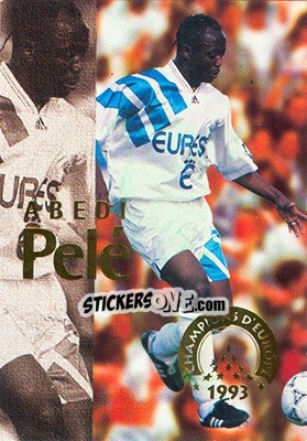 Sticker Pele Abedi - Olympique De Marseille - Droit Au But 1996 - Panini