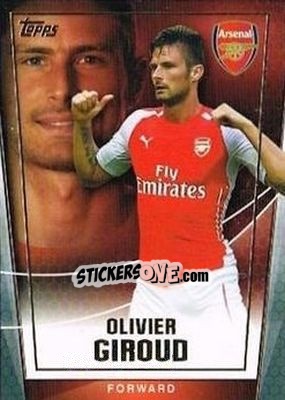 Sticker Olivier Giroud - Premier Club 2014-2015 n. 7 - Topps