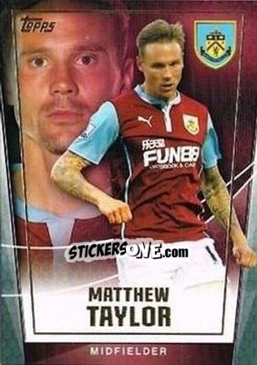 Sticker Matthew Taylor - Premier Club 2014-2015 n. 19 - Topps