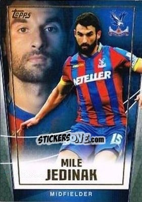 Sticker Mile Jedinak - Premier Club 2014-2015 n. 32 - Topps