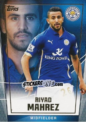 Sticker Riyad Mahrez - Premier Club 2014-2015 n. 52 - Topps