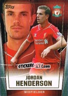 Sticker Jordan Henderson - Premier Club 2014-2015 - Topps