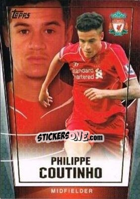 Sticker Philippe Coutinho - Premier Club 2014-2015 n. 61 - Topps