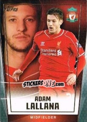 Sticker Adam Lallana - Premier Club 2014-2015 n. 62 - Topps