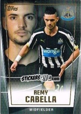 Sticker Remy Cabella - Premier Club 2014-2015 n. 83 - Topps