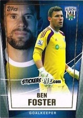 Sticker Ben Foster - Premier Club 2014-2015 n. 127 - Topps