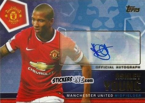 Sticker Ashley Young - Premier Club 2014-2015 n. A18 - Topps