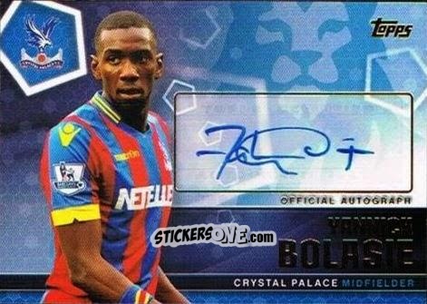 Cromo Yannick Bolasie - Premier Club 2014-2015 n. A21 - Topps