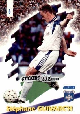 Sticker Stephane Guivarc'h - FOOT Cards 1997-1998 - Panini