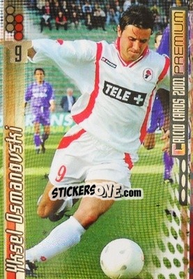 Figurina Yksel Osmanovski - Calcio Cards 2000-2001 Premium - Panini