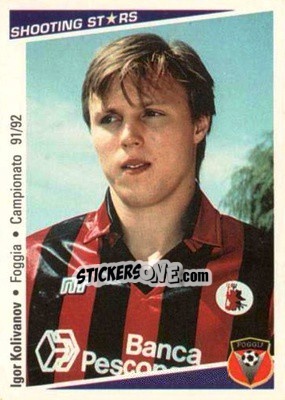 Sticker Igor Kolivanov - Shooting Stars Calcio 1991-1992 n. 95 - Merlin