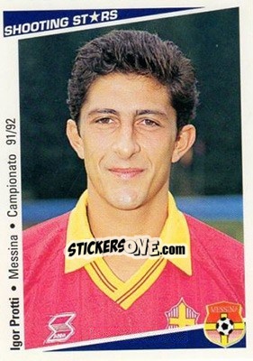 Sticker Igor Protti - Shooting Stars Calcio 1991-1992 - Merlin