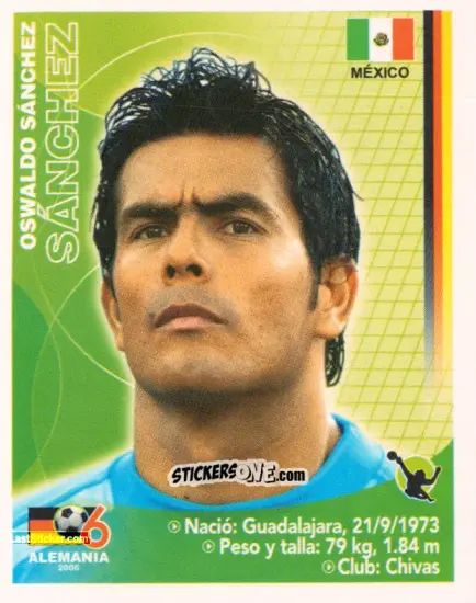 Sticker Oswaldo Sánchez - Mundial Alemania 2006 n. 174 - Navarrete