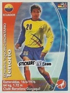 Sticker Edwin Tenorio - Mundial Alemania 2006. Ediciòn Extraordinaria - Navarrete