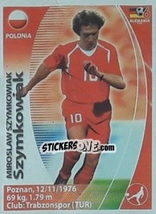 Sticker Miroslaw Szymkowiak - Mundial Alemania 2006. Ediciòn Extraordinaria - Navarrete