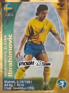 Sticker Zlatan Ibrahimovic - Mundial Alemania 2006. Ediciòn Extraordinaria - Navarrete