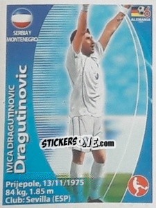 Sticker Ivica Dragutinovic - Mundial Alemania 2006. Ediciòn Extraordinaria - Navarrete