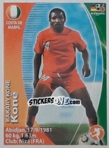 Sticker Bakari Koné - Mundial Alemania 2006. Ediciòn Extraordinaria - Navarrete