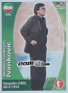 Sticker Branko Ivankovic - Mundial Alemania 2006. Ediciòn Extraordinaria - Navarrete