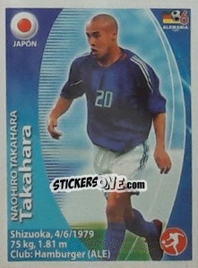 Sticker Naohiro Takahara - Mundial Alemania 2006. Ediciòn Extraordinaria - Navarrete