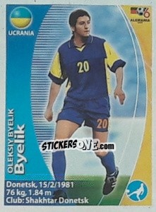 Cromo Oleksiy Byelik - Mundial Alemania 2006. Ediciòn Extraordinaria - Navarrete