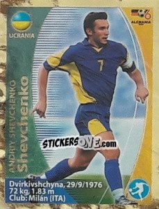 Sticker Andriy Shevchenko - Mundial Alemania 2006. Ediciòn Extraordinaria - Navarrete
