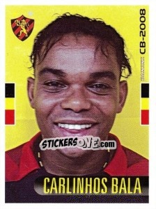 Cromo Carlinhos Bala - Campeonato Brasileiro 2008 - Panini