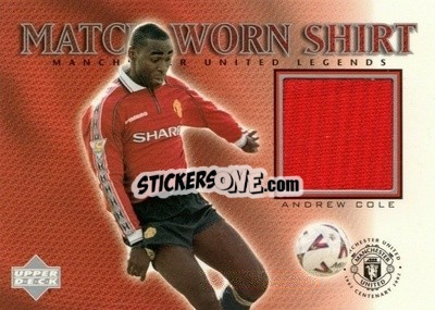 Sticker Andrew Cole - Manchester United Legends 2002 n. AC-S - Upper Deck
