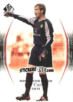 Sticker Roy Carroll - Manchester United SP Authentic 2004 n. 13 - Upper Deck