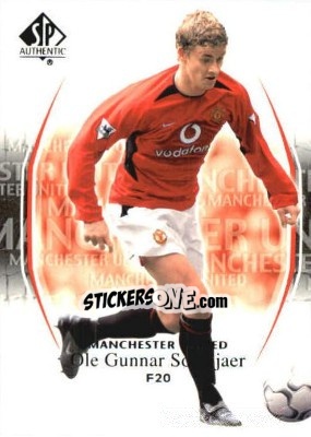 Sticker Ole Gunnar Solskjaer - Manchester United SP Authentic 2004 - Upper Deck